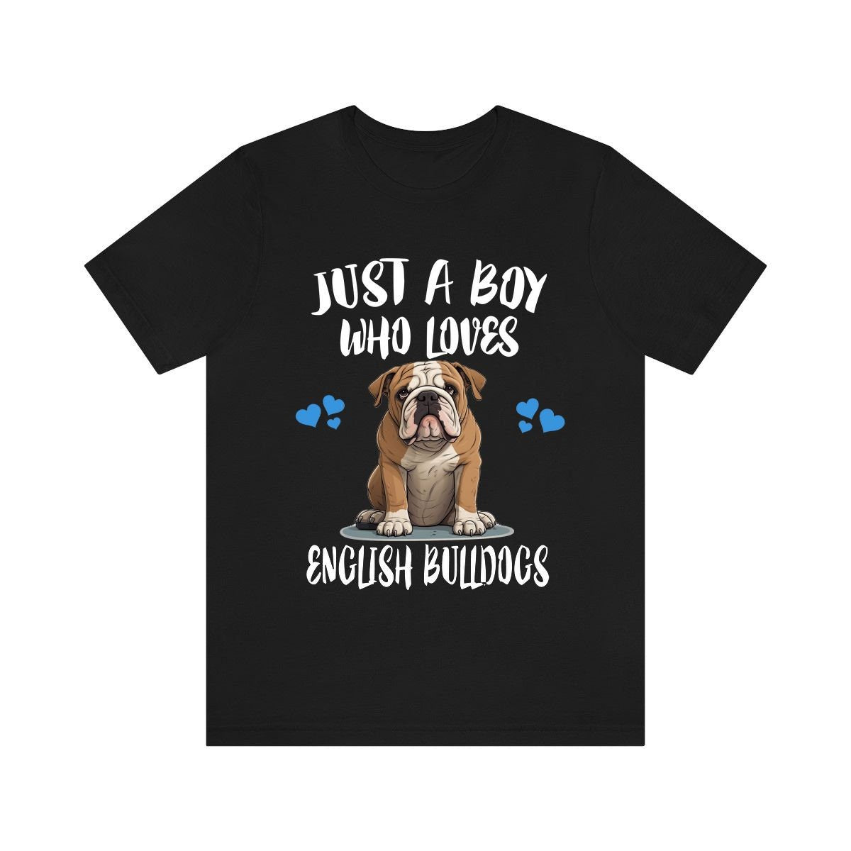 Just A Boy Who Loves English Bulldogs Shirt, Dog Lover Shirt, English Bulldog Dog, Animal Toddler Infant Kids Gift T-Shirt Image 1