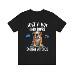 Just A Boy Who Loves English Bulldogs Shirt - English Bulldog print design