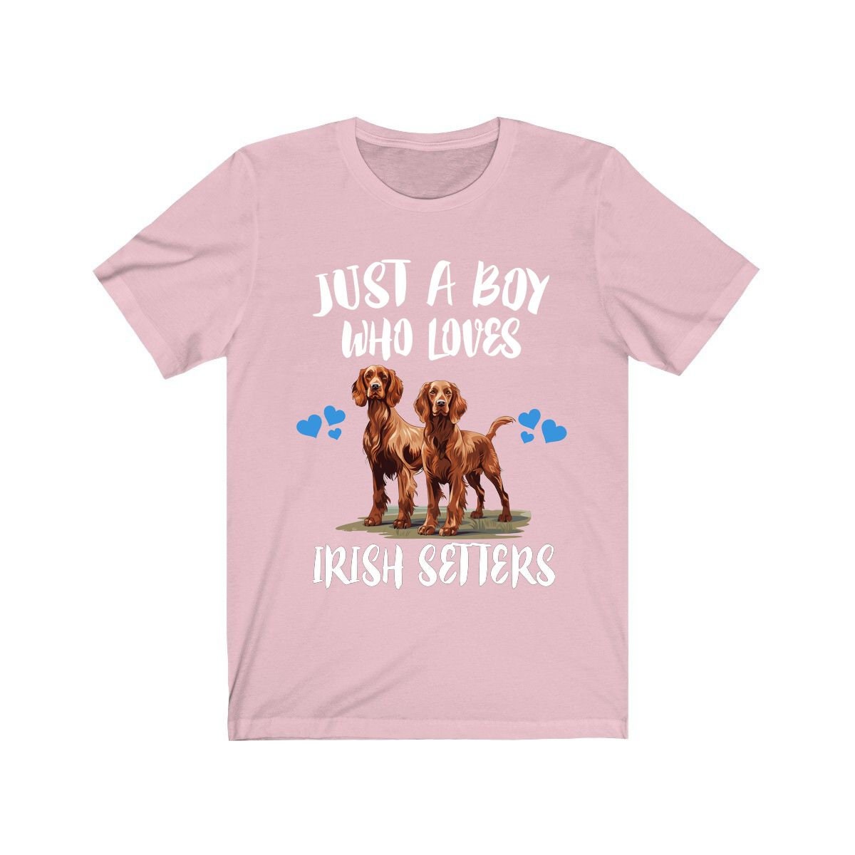 Just A Boy Who Loves Irish Setters Dogs Shirt, Dog Lover Shirt, Irish Setter Dog, Animal Toddler Infant Kids Gift T-Shirt Image 4