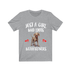 Just A Girl Who Loves Weimaraners Shirt - Weimaraner print design