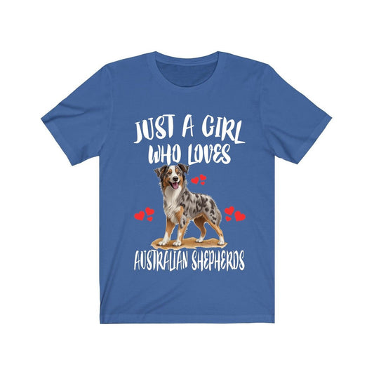 Just A Girl Who Loves Australian Shepherds Shirt - Australian Shepherd print design
