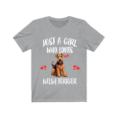 Just A Girl Who Loves Welsh Terriers Shirt - Welsh Terrier print design