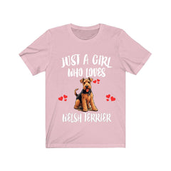 Just A Girl Who Loves Welsh Terriers Shirt - Welsh Terrier print design