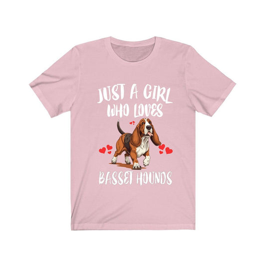 Just a girl who loves basset hounds French scent hound dog breed tee