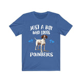 Just A Boy Who Loves Pointers Dogs Shirt, Dog Lover Shirt, Pointer Dog, Animal Toddler Infant Kids Gift T-Shirt Image 3