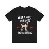 Just A Girl Who Loves English Setters Shirt, Dog Lover Shirt, English Setter Dog, Animal Toddler Infant Kids Gift T-Shirt Image 1