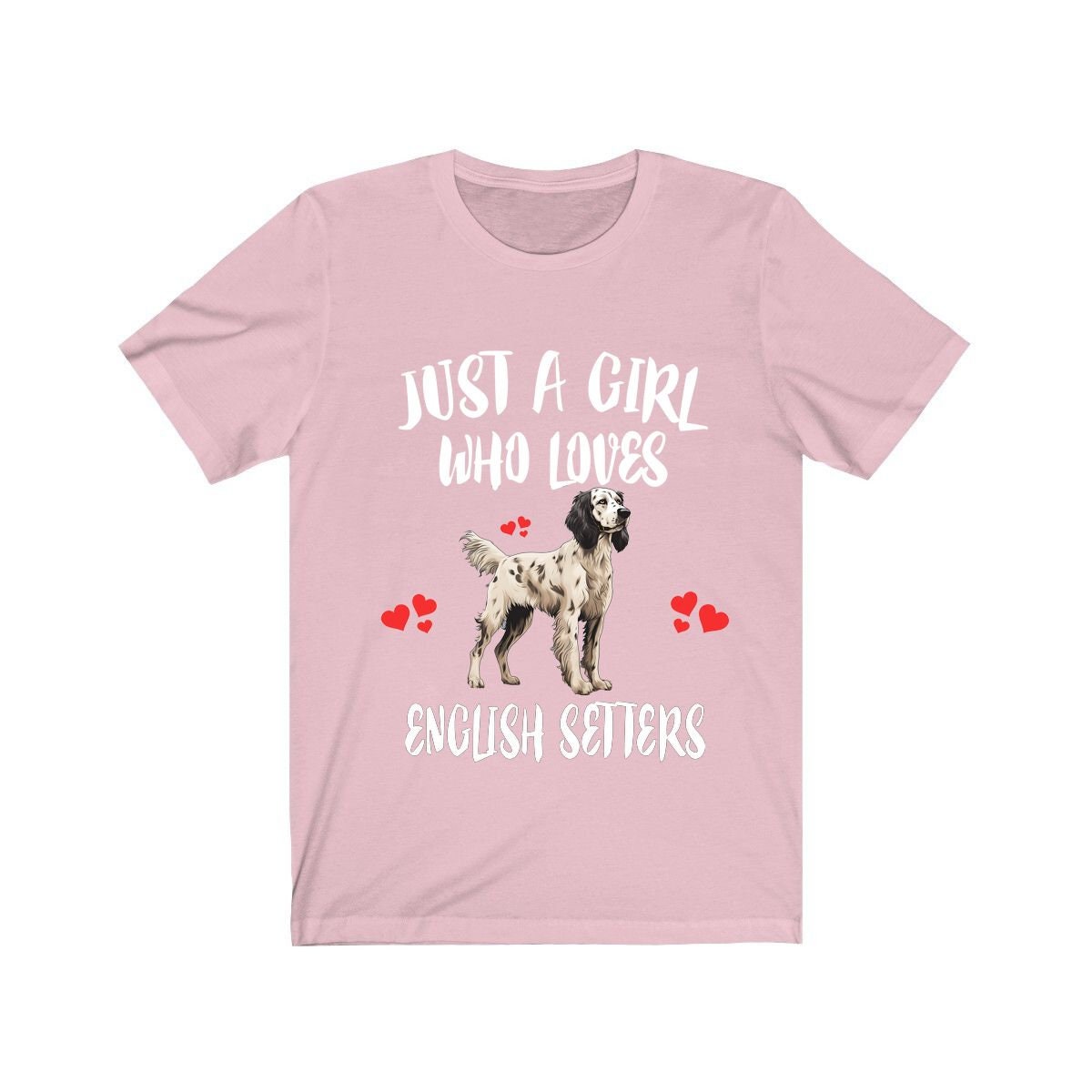 Just A Girl Who Loves English Setters Shirt, Dog Lover Shirt, English Setter Dog, Animal Toddler Infant Kids Gift T-Shirt Image 4