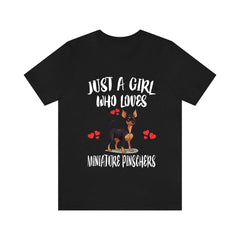 Just A Girl Who Loves Miniature Pinschers Shirt - Miniature Pinscher print design