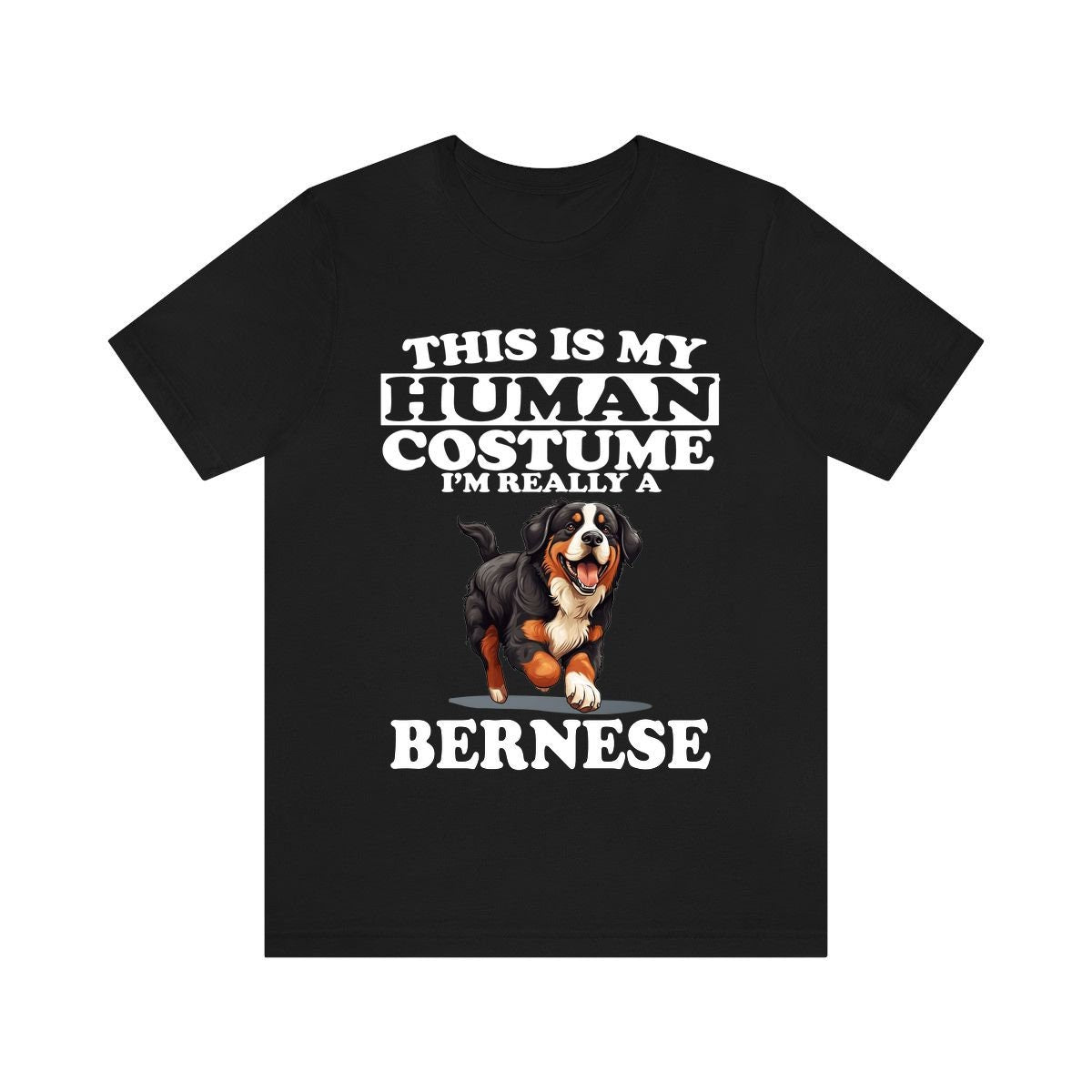 This Is My Human Costume I'm Really A Bernese Mountain Dog Shirt - Bernese print design