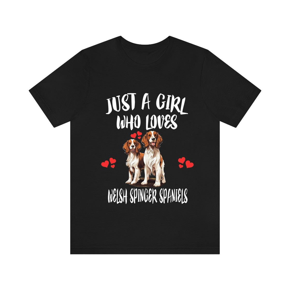 Just A Girl Who Loves Welsh Springer Spaniels Shirt, Dog Lover Shirt, Welsh Springer Spaniel Dog, Animal Toddler Infant Kids Gift T-Shirt Image 1
