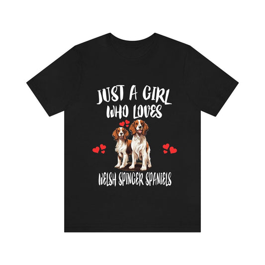Just A Girl Who Loves Welsh Springer Spaniels Shirt - Welsh Springer Spaniel print design