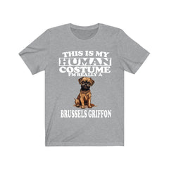 This Is My Human Costume I'm Really A Brussels Griffon Shirt - Brussels Griffon print
