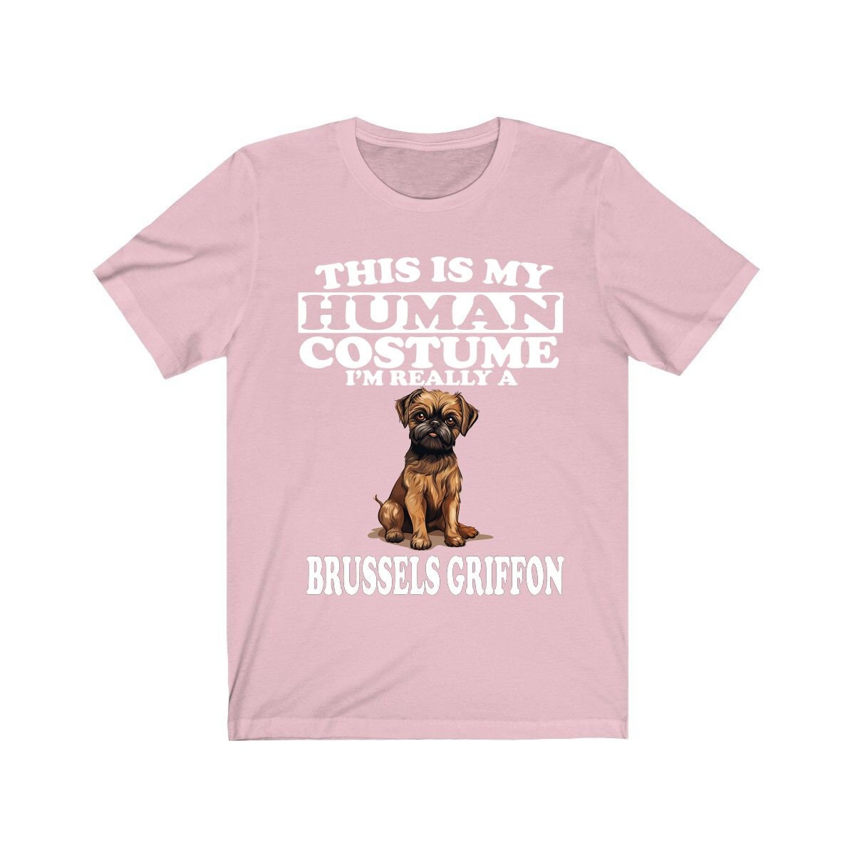 This Is My Human Costume I'm Really A Brussels Griffon Shirt, Dog Lover Shirt, Brussels Griffon Dog, Animal Toddler Infant Kids Gift T-Shirt Image 3