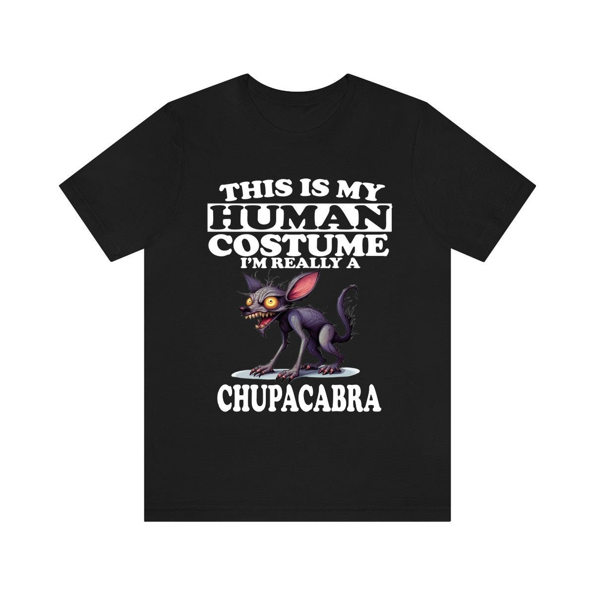 This Is My Human Costume I'm Really A Chupacabra Shirt, Dog Lover Shirt, Chupacabra Monster, Animal Toddler Infant Kids Gift T-Shirt Image 2
