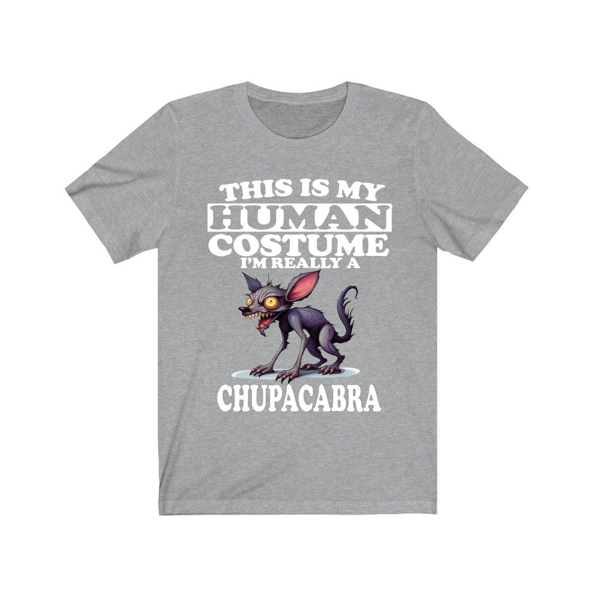 This Is My Human Costume I'm Really A Chupacabra Shirt, Dog Lover Shirt, Chupacabra Monster, Animal Toddler Infant Kids Gift T-Shirt Image 1