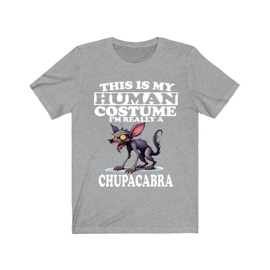 This Is My Human Costume I'm Really A Chupacabra Shirt, Dog Lover Shirt, Chupacabra Monster, Animal Toddler Infant Kids Gift T-Shirt Image 1