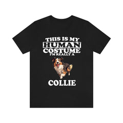 This Is My Human Costume I'm Really A Collie Shirt - Collie print design