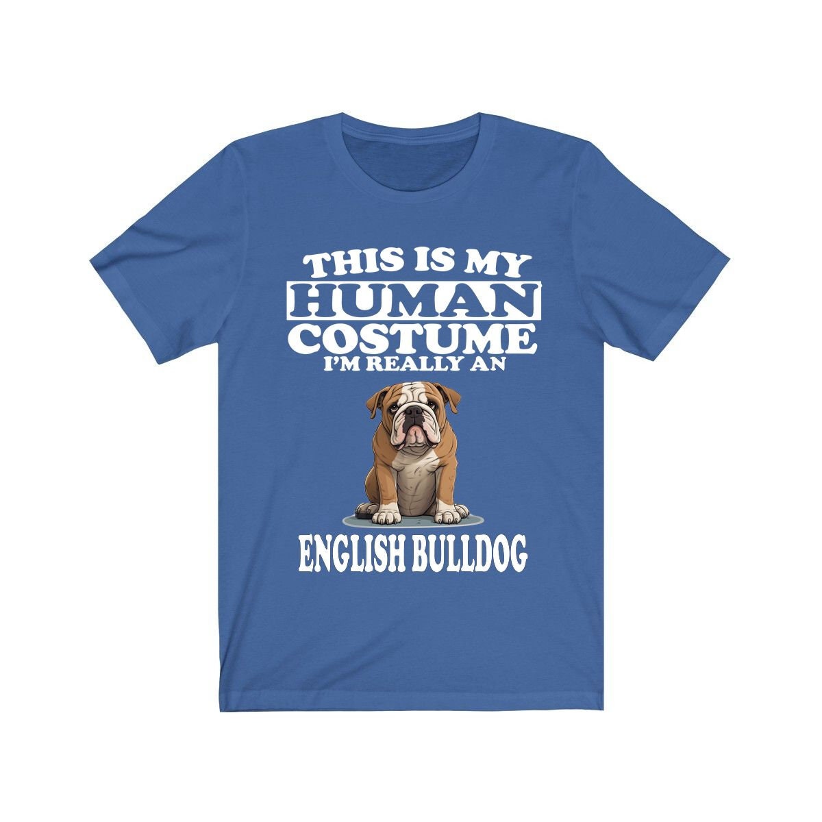 This Is My Human Costume I'm Really An English Bulldog Shirt, Dog Lover Shirt, English Bulldog Dog, Animal Toddler Infant Kids Gift T-Shirt Image 4