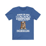 This Is My Human Costume I'm Really An English Bulldog Shirt, Dog Lover Shirt, English Bulldog Dog, Animal Toddler Infant Kids Gift T-Shirt Image 4