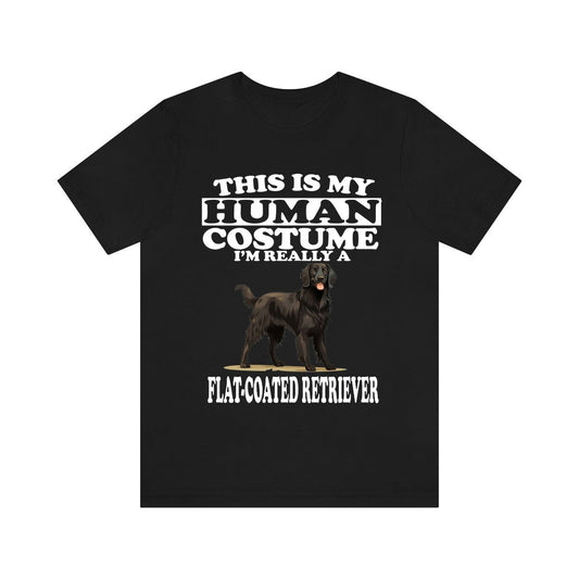 This Is My Human Costume I'm Really A Flat-Coated Retriever Shirt - Flat-Coat print