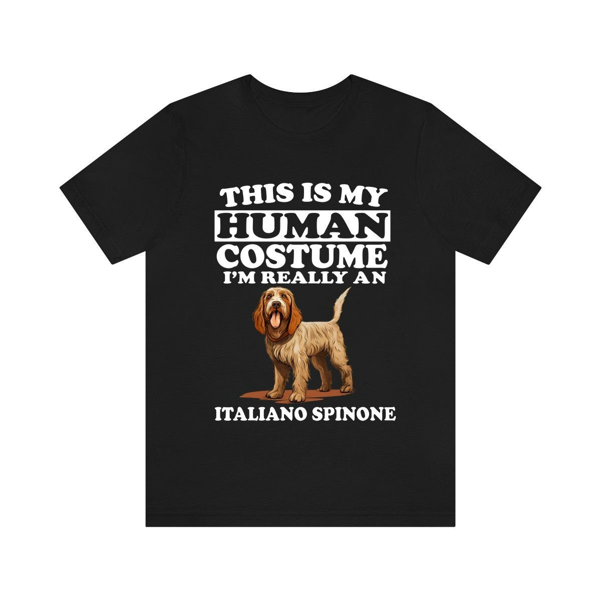 This Is My Human Costume I'm Really A Italiano Spinone Dogs Shirt, Dog Lover Shirt, Spinone Italiano Dog, Animal Toddler Infant Kids T-Shirt Image 1