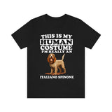 This Is My Human Costume I'm Really A Italiano Spinone Dogs Shirt, Dog Lover Shirt, Spinone Italiano Dog, Animal Toddler Infant Kids T-Shirt Image 1