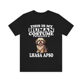 This Is My Human Costume I'm Really A Lhasa Apso Dogs Shirt, Dog Lover Shirt, Lhasa Apso Dog, Animal Toddler Infant Kids Gift T-Shirt Image 1