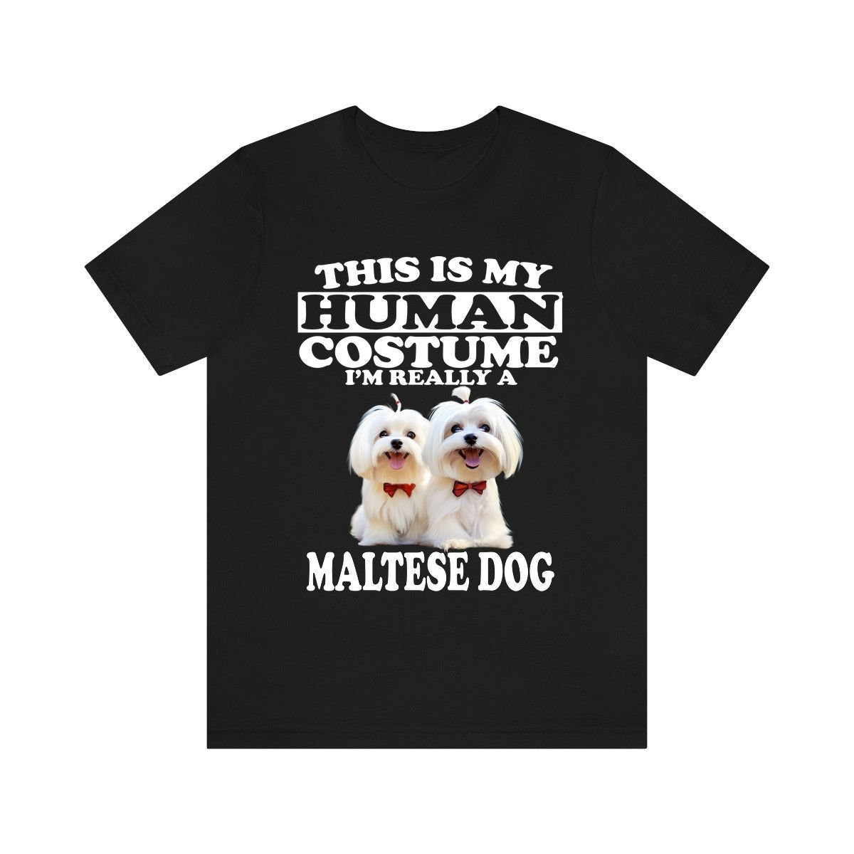 This Is My Human Costume I'm Really A Maltese Dog Shirt, Dog Lover Shirt, Maltese Dog, Animal Toddler Infant Kids Gift T-Shirt Image 1