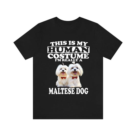 This Is My Human Costume I'm Really A Maltese Shirt - Maltese print design