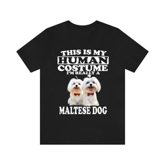 This Is My Human Costume I'm Really A Maltese Shirt - Maltese print design