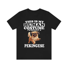 This Is My Human Costume I'm Really A Pekingese Shirt - Pekingese print design