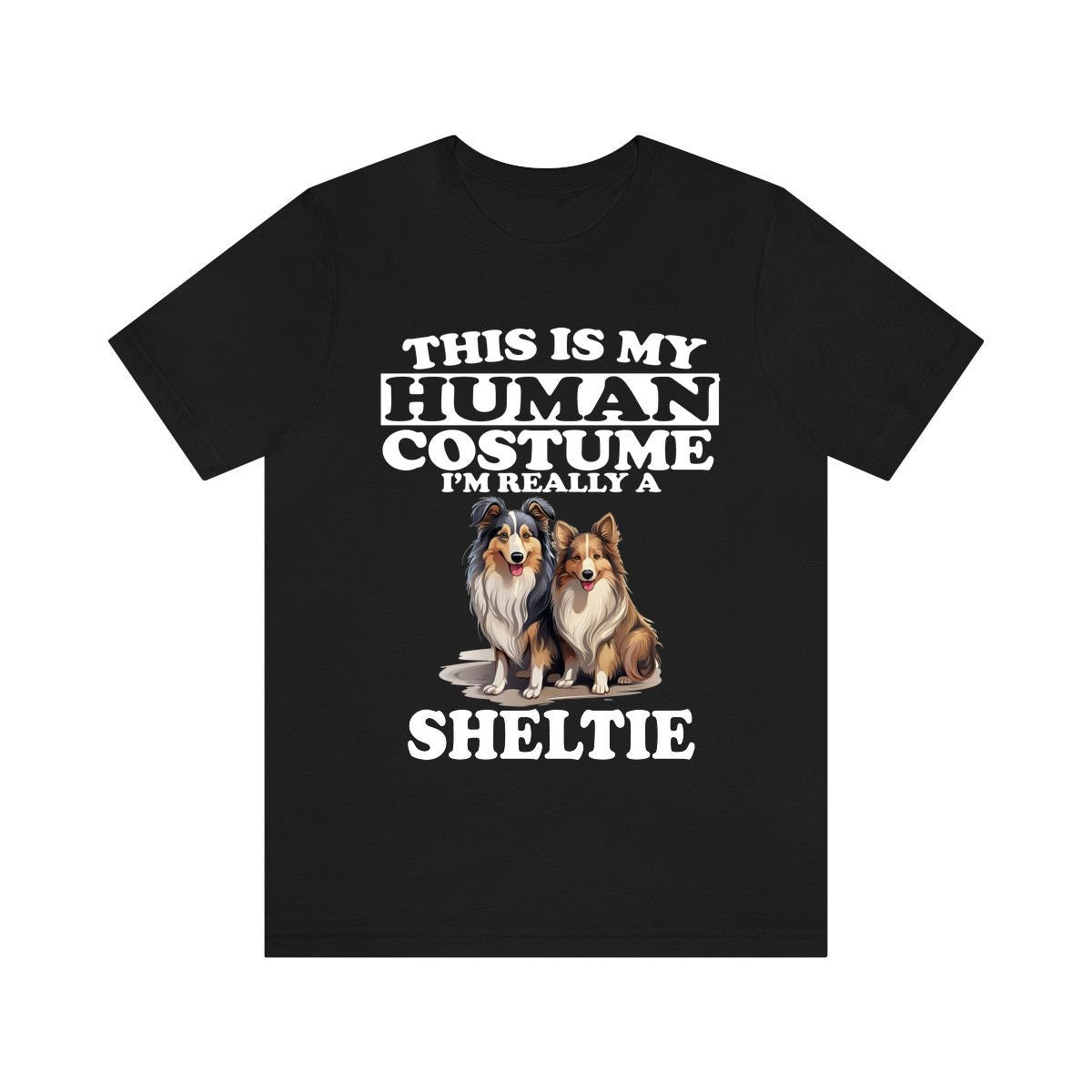 This Is My Human Costume I'm Really A Sheltie Shirt - Sheltie print design