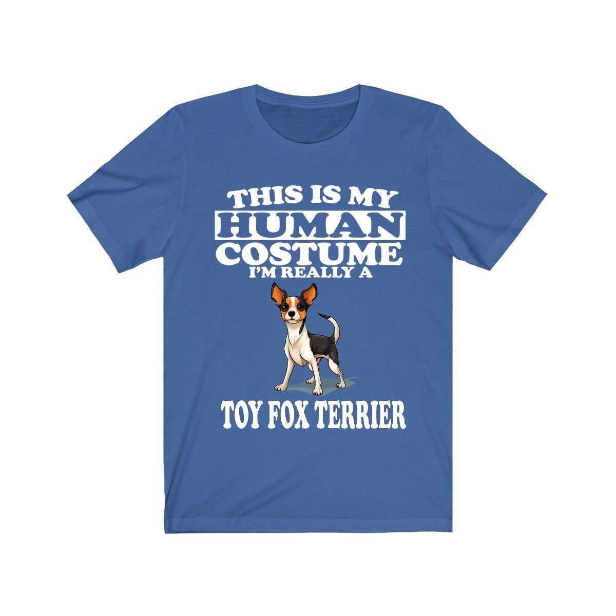 This Is My Human Costume I'm Really A Toy Fox Terrier Dog Shirt, Dog Lover Shirt, Toy Fox Terrier Dog, Animal Toddler Infant Kids T-Shirt Image 3
