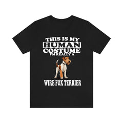 This Is My Human Costume I'm Really A Wire Fox Terrier Shirt - Wire Fox Terrier print