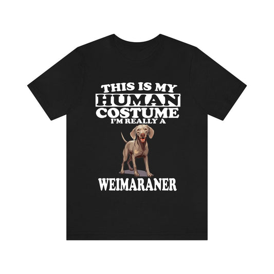 This Is My Human Costume I'm Really A Weimaraner Shirt - Weimaraner print design