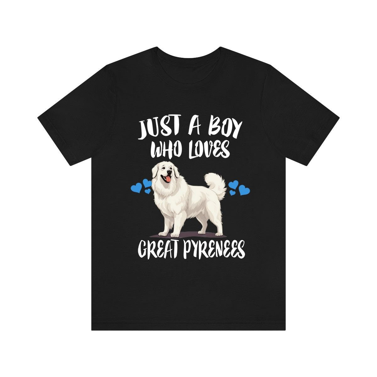 Just A Boy Who Loves Great Pyrenees Dogs Shirt, Great Pyrenees Dog Lover Shirt, Dog Shirt, Great Pyrenees Owner Gift Adult Kids T-Shirt Image 1