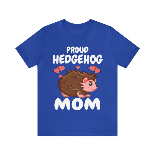Proud hedgehog mom exotic small pet owner spiny companion tee