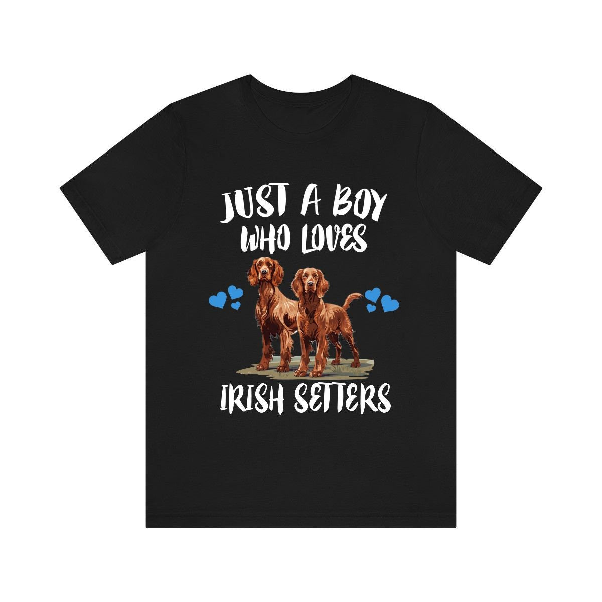 Just A Boy Who Loves Irish Setters Dogs Shirt, Dog Lover Shirt, Irish Setter Dog, Animal Toddler Infant Kids Gift T-Shirt Image 2