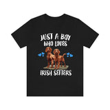 Just A Boy Who Loves Irish Setters Dogs Shirt, Dog Lover Shirt, Irish Setter Dog, Animal Toddler Infant Kids Gift T-Shirt Image 2