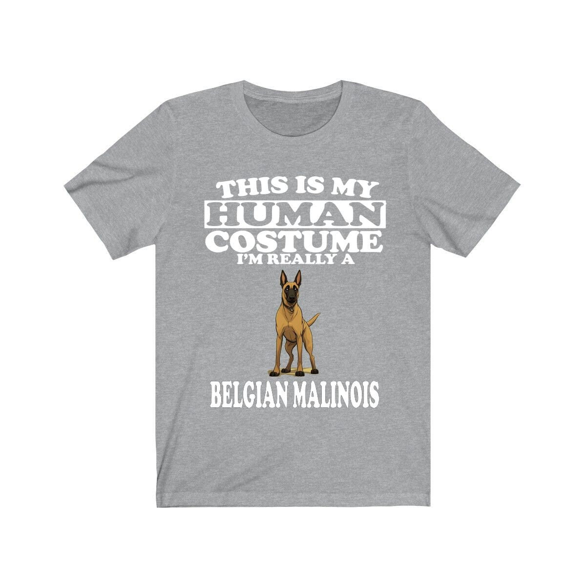 This Is My Human Costume I'm Really A Belgian Malinois Shirt, Dog Lover Shirt, Belgian Malinois Dog, Animal Toddler Infant Kids Gift T-Shirt Image 1
