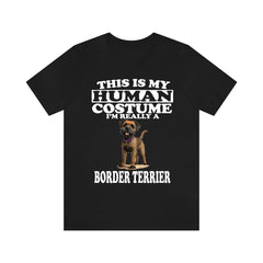 This Is My Human Costume I'm Really A Border Terrier Shirt - Border Terrier print design