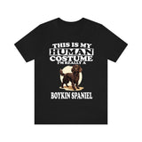 This Is My Human Costume I'm Really A Boykin Spaniel Dogs Shirt, Dog Lover Shirt, Boykin Spaniel Dog, Animal Toddler Kids Gift T-Shirt Image 2