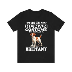This Is My Human Costume I'm Really A Brittany Spaniel Shirt - Brittany Spaniel print