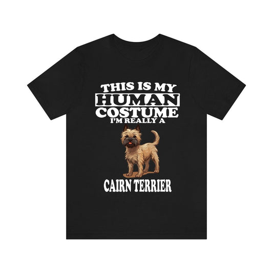 This Is My Human Costume I'm Really A Cairn Terrier Shirt - Cairn Terrier print design