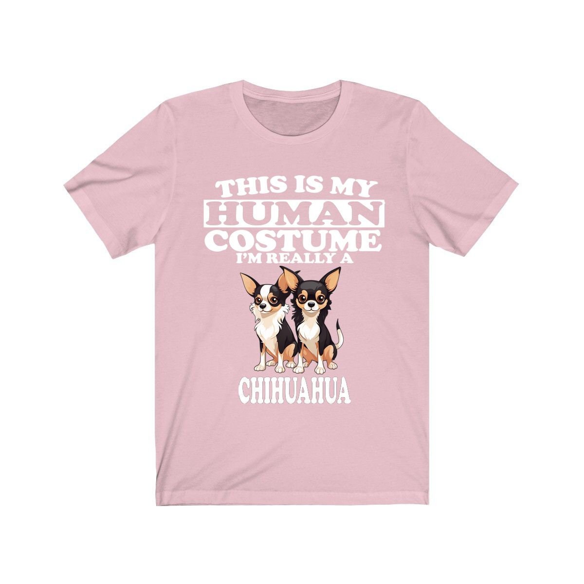 This Is My Human Costume I'm Really A Chihuahua Shirt, Dog Lover Shirt, Chihuahua Dog, Animal Toddler Infant Kids Gift T-Shirt Image 2