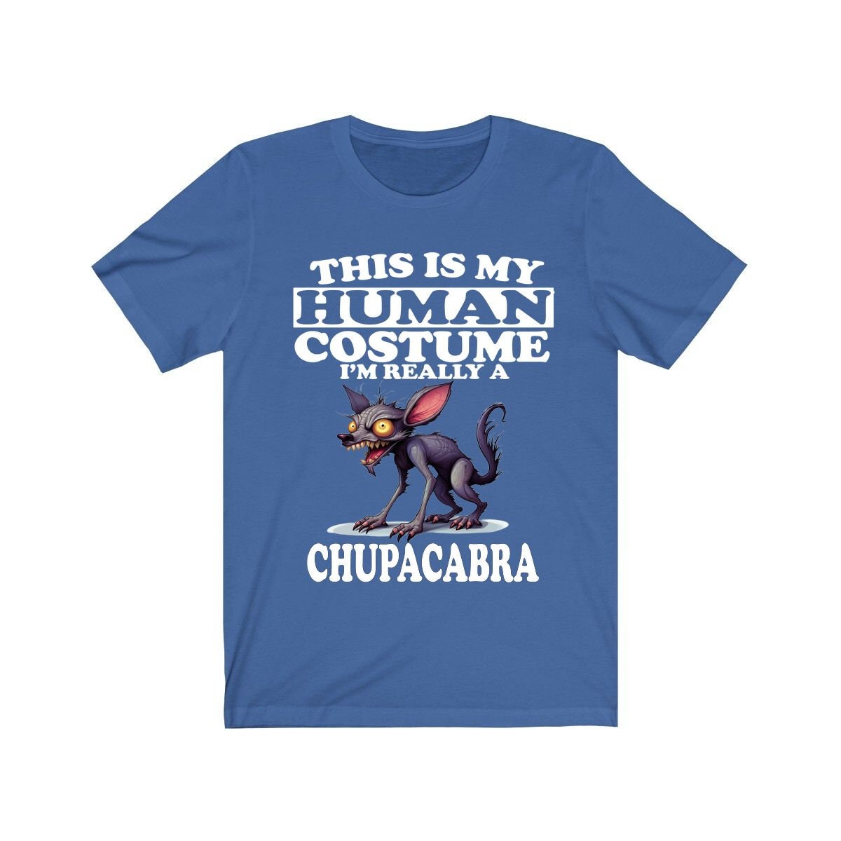 This Is My Human Costume I'm Really A Chupacabra Shirt, Dog Lover Shirt, Chupacabra Monster, Animal Toddler Infant Kids Gift T-Shirt Image 3