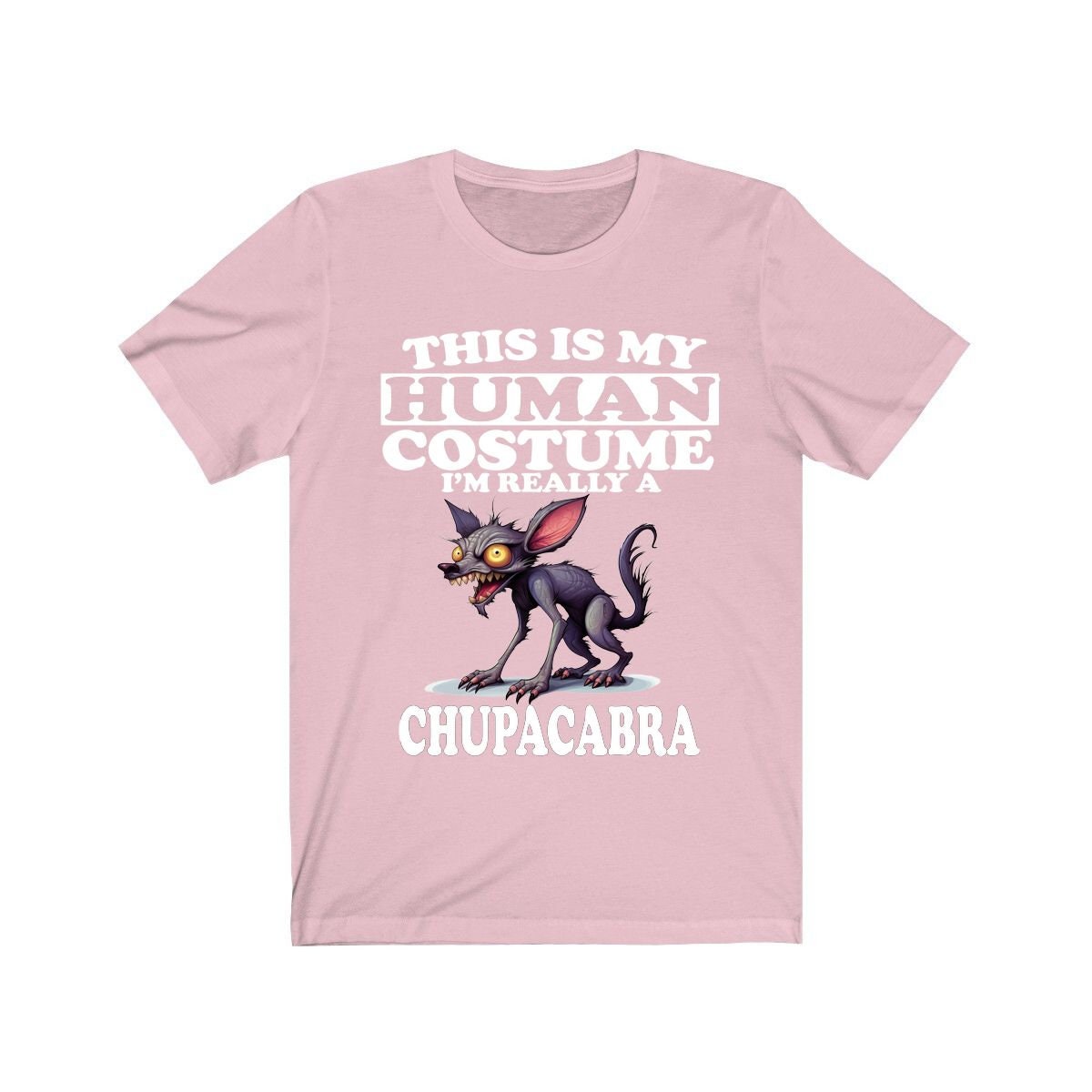 This Is My Human Costume I'm Really A Chupacabra Shirt, Dog Lover Shirt, Chupacabra Monster, Animal Toddler Infant Kids Gift T-Shirt Image 4