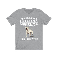 This Is My Human Costume I'm Really A Dogo Argentino Shirt - Dogo Argentino print