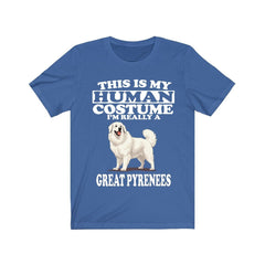 This Is My Human Costume I'm Really A Great Pyrenees Shirt - Great Pyrenees print design