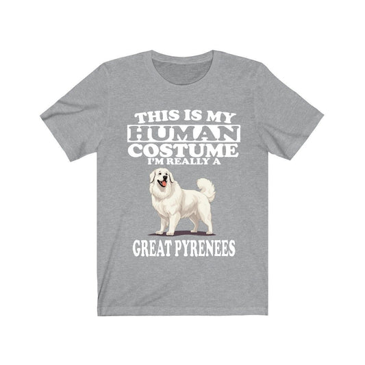This Is My Human Costume I'm Really A Great Pyrenees Shirt - Great Pyrenees print design
